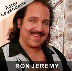 RON JEREMY